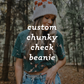 Chunky Check Beanie | CUSTOM